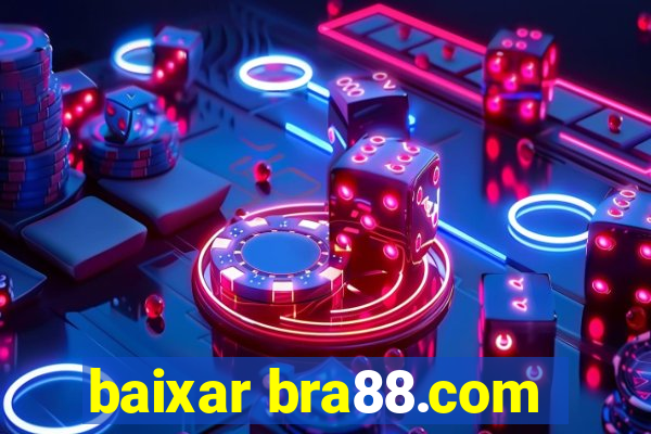 baixar bra88.com